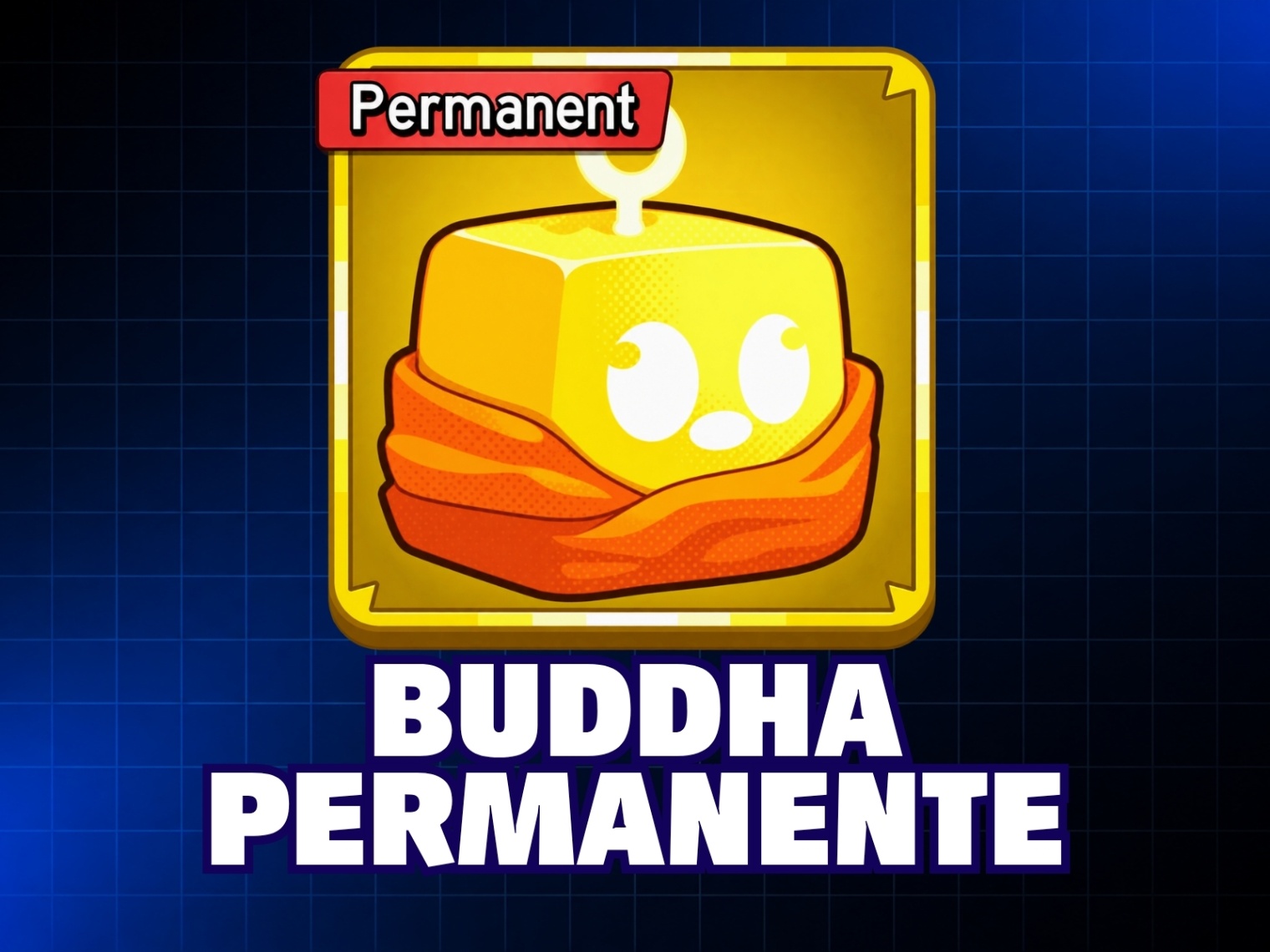 BUDDHA PERMANENTE - 1650 ROBUX