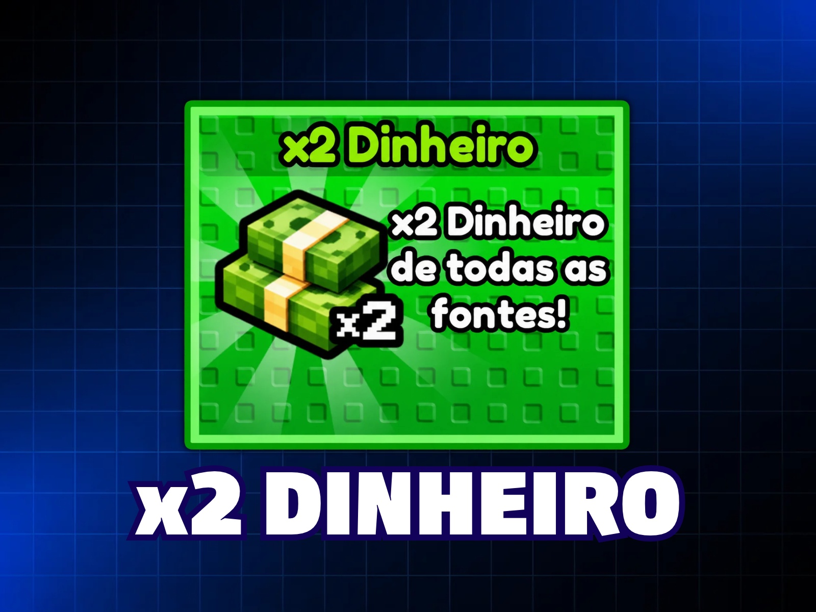 2x Dinheiro