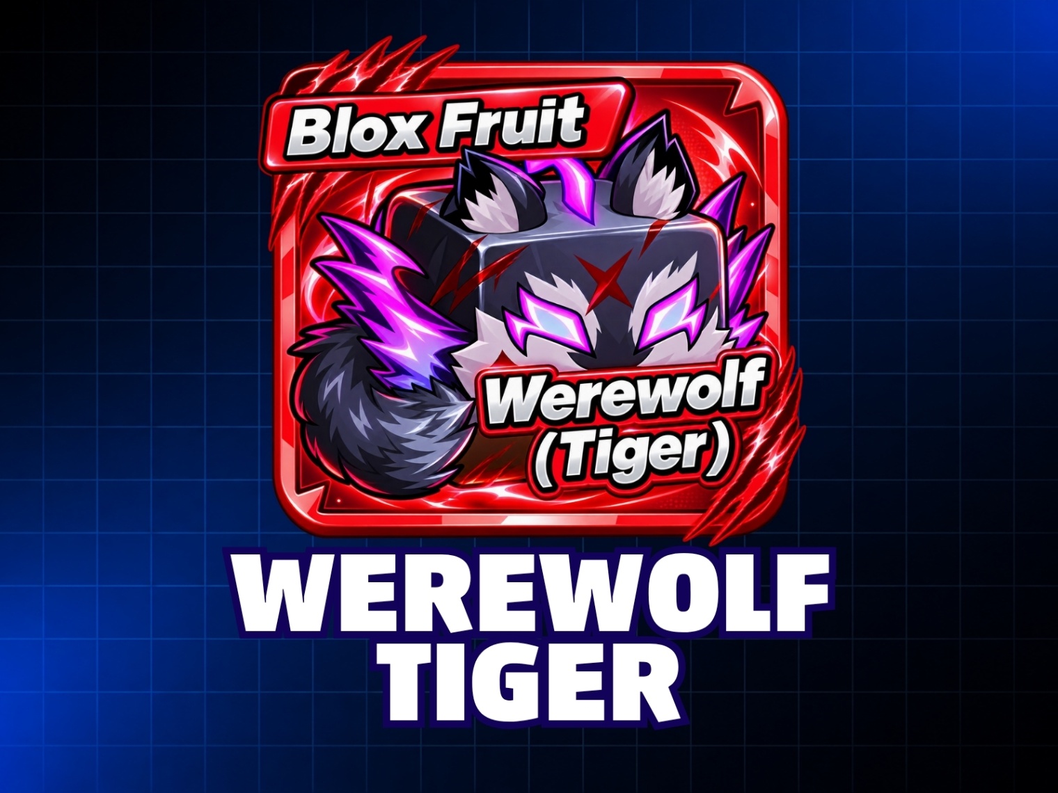 WEREWOLF TIGER - SKIN+FRUTA