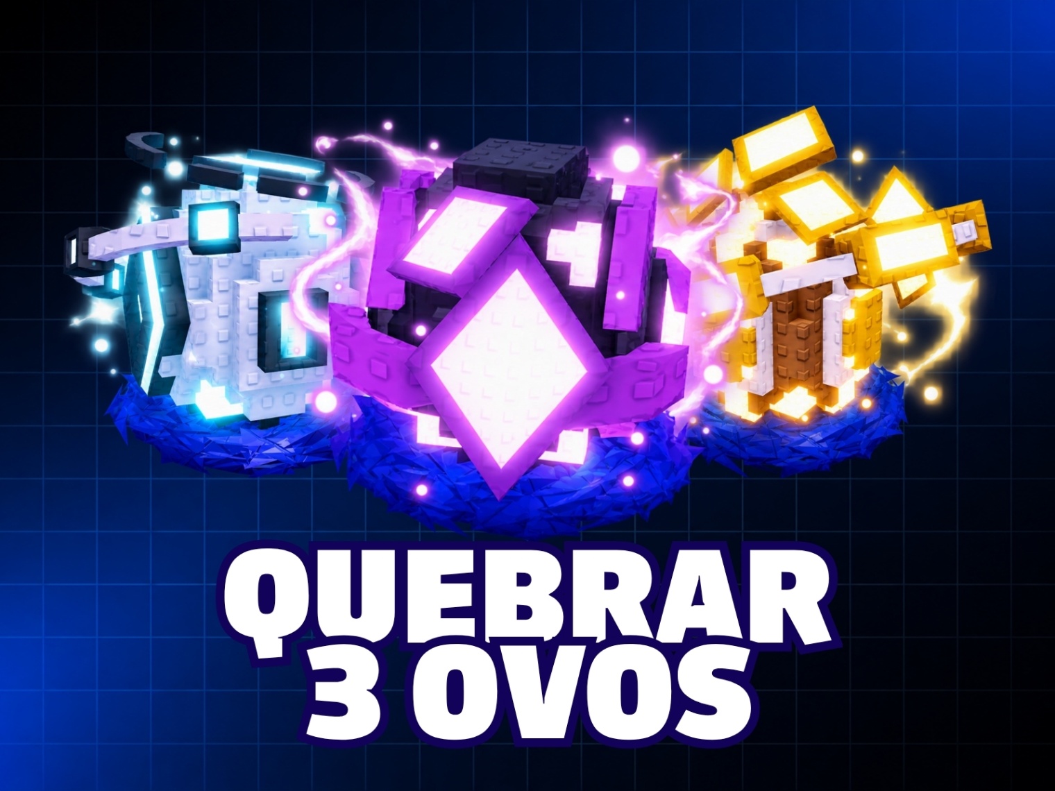 Quebrar 3 Ovos Gigantes - Ultima Área