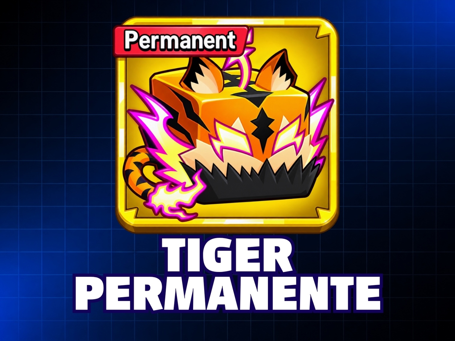 TIGER PERMANENTE - 3000 ROBUX